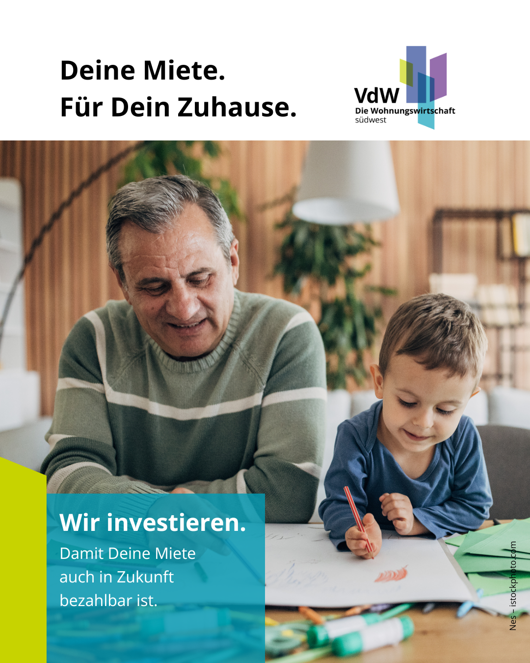 VDW Deine Miete. Für Dein Zuhause. Damit deine Miete auch in Zukunft bezahlbar bleibt